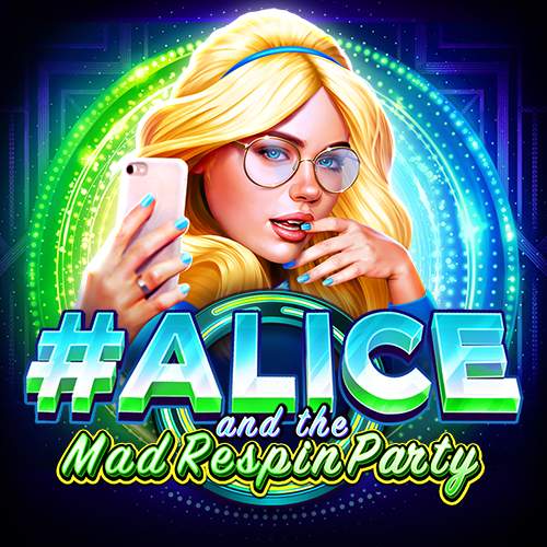 Alice and the Mad Respin Party 96