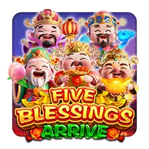 Five Blessing Arrive